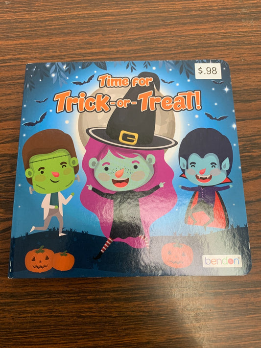 Time for Trick-or-Treat! Board Book by Bendon - Halloween book / BRAND NEW!!!