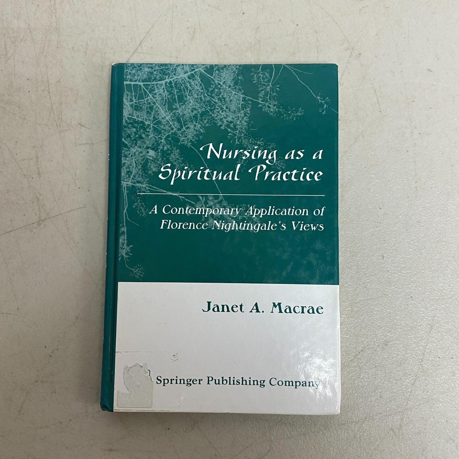 Nursing as a Spiritual Practice: A Contemporary Application of Florence