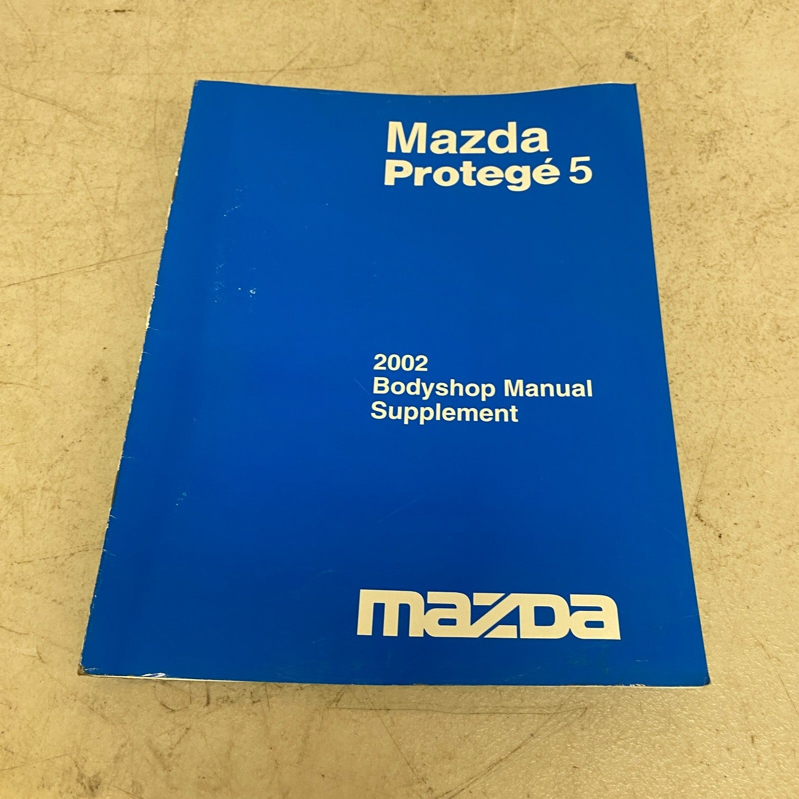 Mazda Protoge 5 2002 Bodyshop Manual Supplement 9999-95-036F-02 , #555-1CP