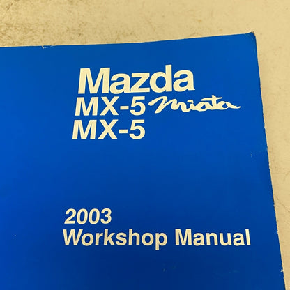 Mazda MX-5 Miata MX-5 2003 Workshop Manual 9999-95-042B-03 , #575-1CP