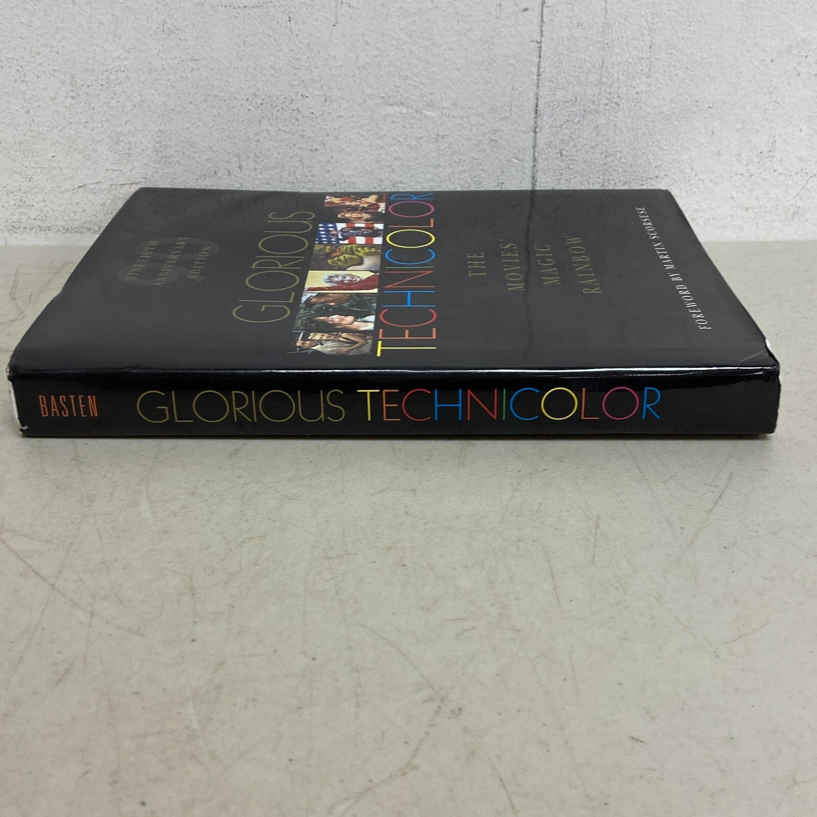 Glorious Technicolor: The Movies' Magic Rainbow; Ninetieth Anniversary Edition