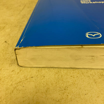 Mazda Protoge 5 2003 Workshop Manual 9999-95-017B-03 , #572-1CP