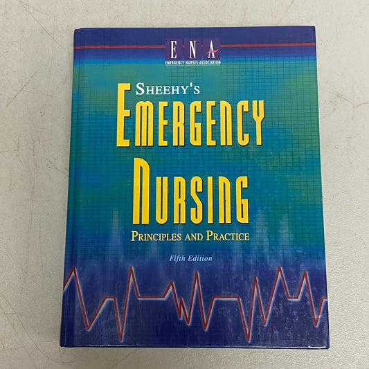 Sheehy's Emergency Nursing 5th Edition Hard Cover