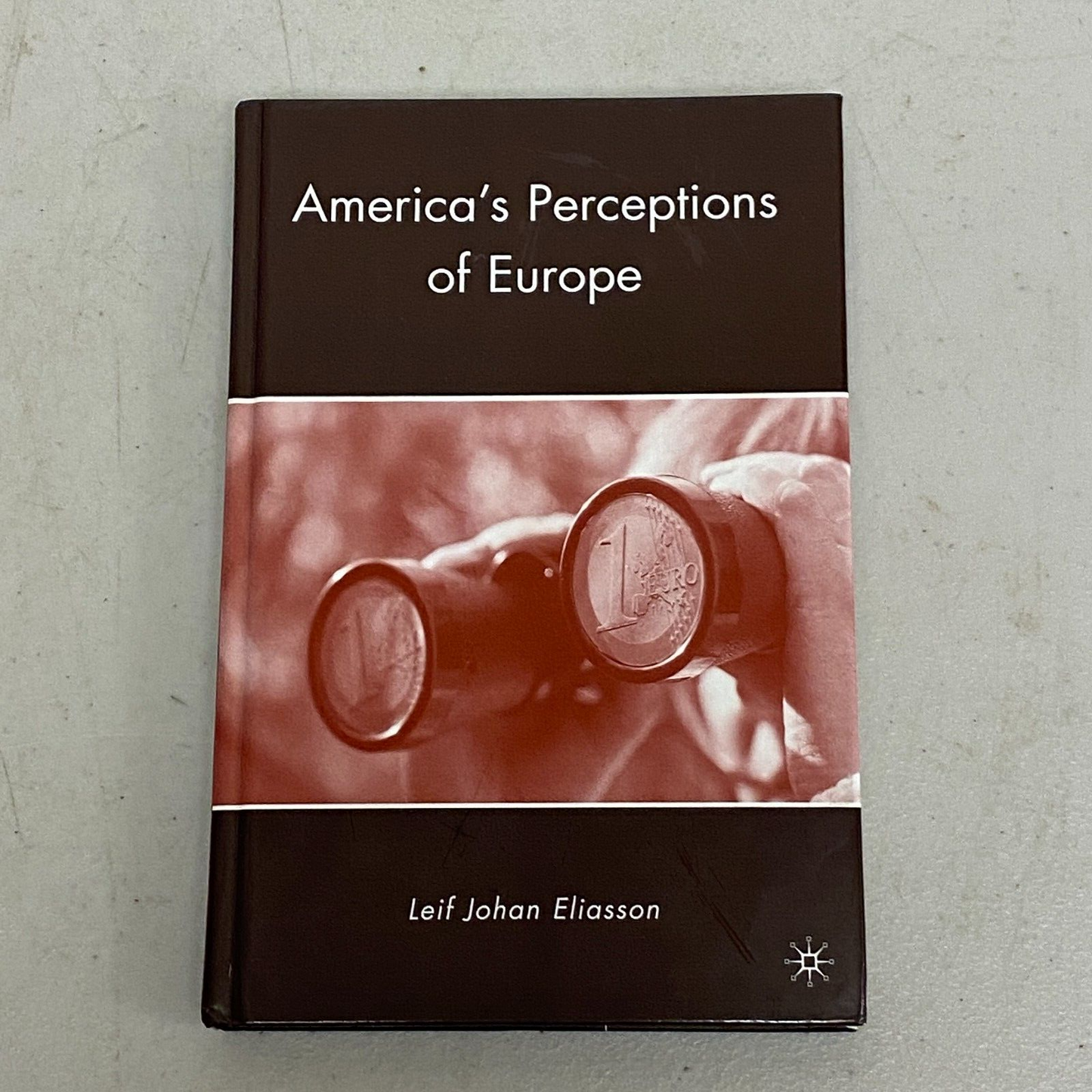 America's Perceptions of Europe by L. Eliasson (English) Paperback Book