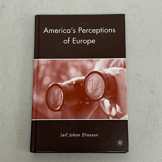 America's Perceptions of Europe by L. Eliasson (English) Paperback Book