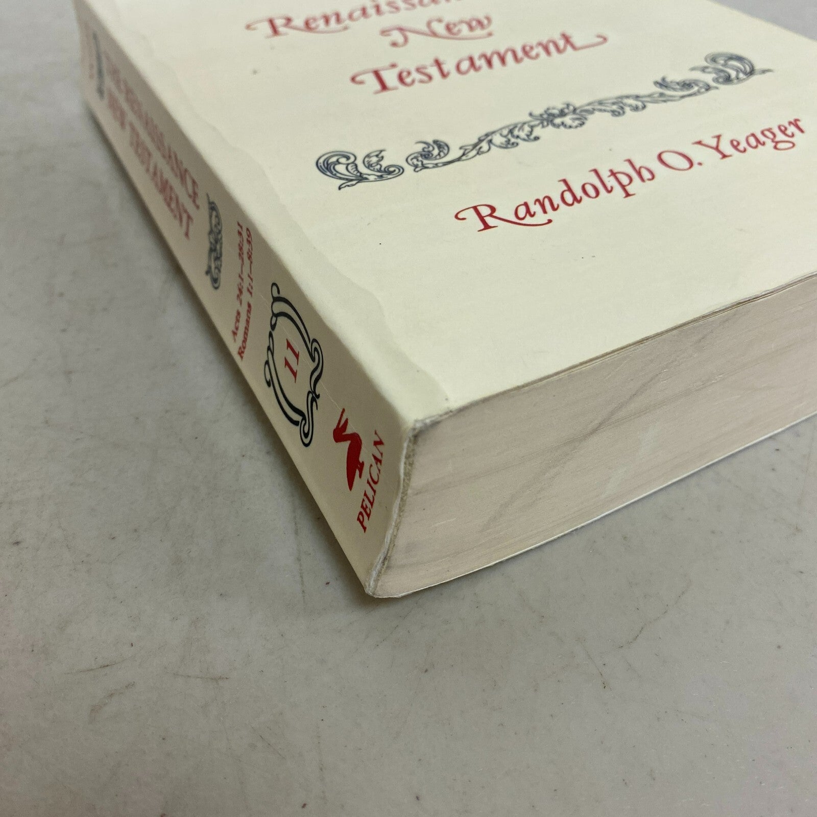 The Renaissance New Testament: Acts 24:1-28:31, Romans 1:1-8:40